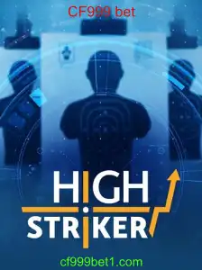 HighStriker: Descubra a Emoção e Estratégia Por Trás do Jogo com CF999 Bet