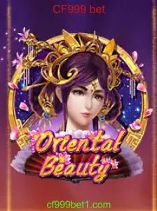 Descubra o Jogo OrientalBeauty e a Aposta CF999: Regras e Inovações