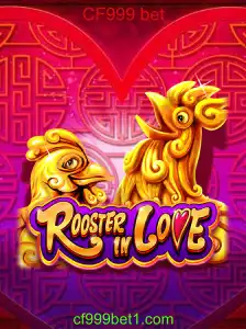 RoosterInLove: Um Mergulho no Vibrante Mundo do Jogo e Aposta CF999